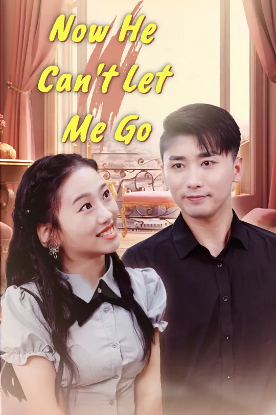 Now He Can't Let Me Go